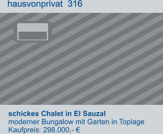 schickes Chalet in El Sauzal moderner Bungalow mit Garten in Toplage Kaufpreis: 298.000,- € hausvonprivat  316