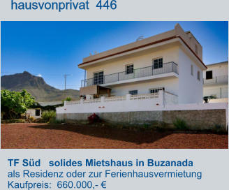 TF Süd   solides Mietshaus in Buzanada  als Residenz oder zur Ferienhausvermietung  Kaufpreis:  660.000,- €         hausvonprivat  446